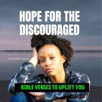 15 Encouraging Bible Verses To Uplift Your Spirits