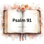 How To Pray With Psalm 91