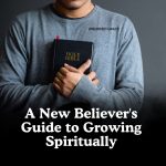 Useful Tips for New Believers