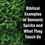 Examples Of Evil Spirits In The Bible
