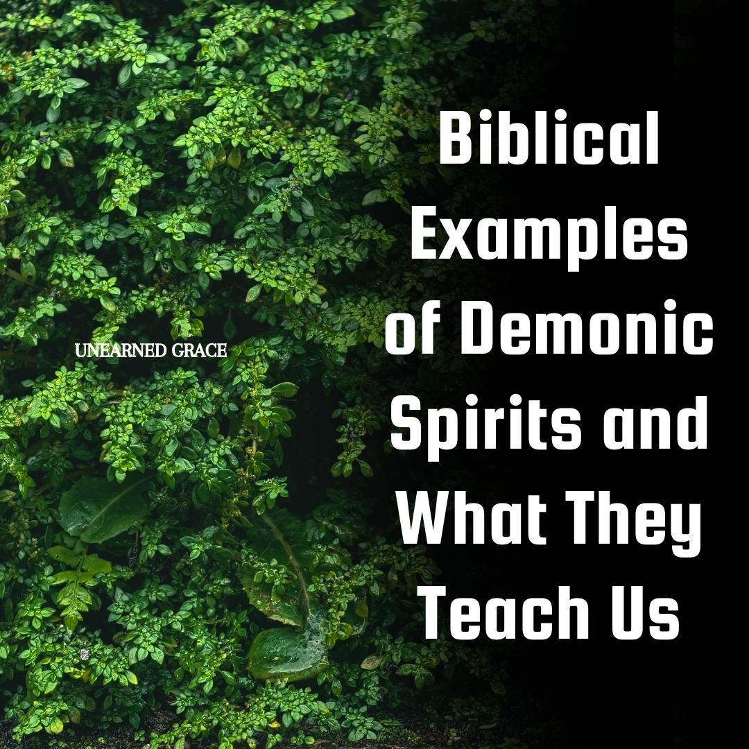 Metaphysical Evil Examples Examples Of Evil Spirits In The Bible - Unearned Grace